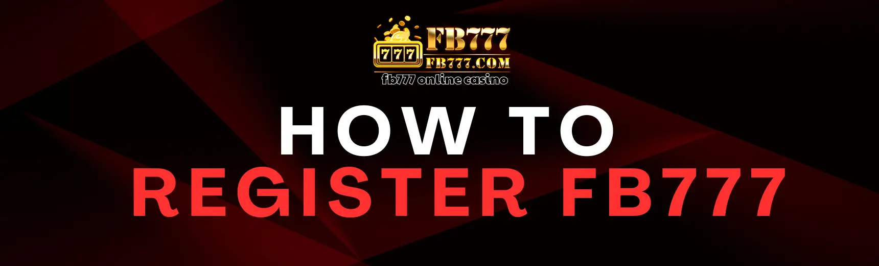 Register FB777 Guide Image